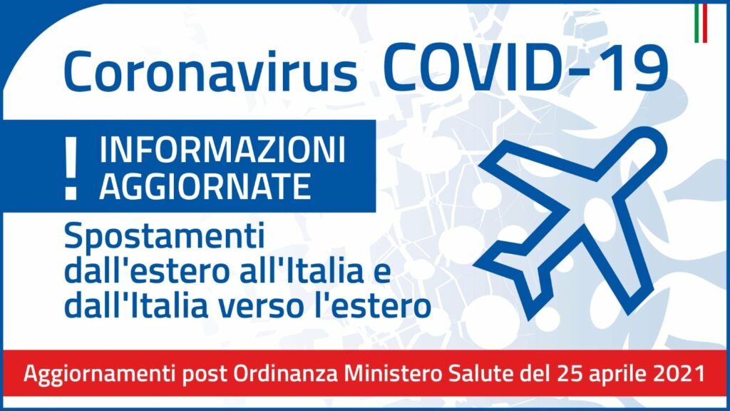 Aggiornamento delle misure che regolano l’ingresso in Italia da Paesi terzi, applicabili dal 27 aprile 2021.