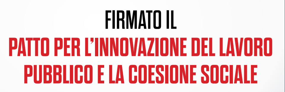 Patto per l’innovazione del lavoro pubblico e l’inclusione sociale