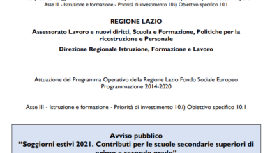 Regione Lazio – Avviso Pubblico “Soggiorni estivi 2021. Contributi per le scuole secondarie superiori di primo e secondo grado”