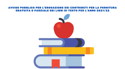 Avviso pubblico per l’erogazione di contributi per la fornitura gratuita o parziale dei libri di testo as 2021/2022